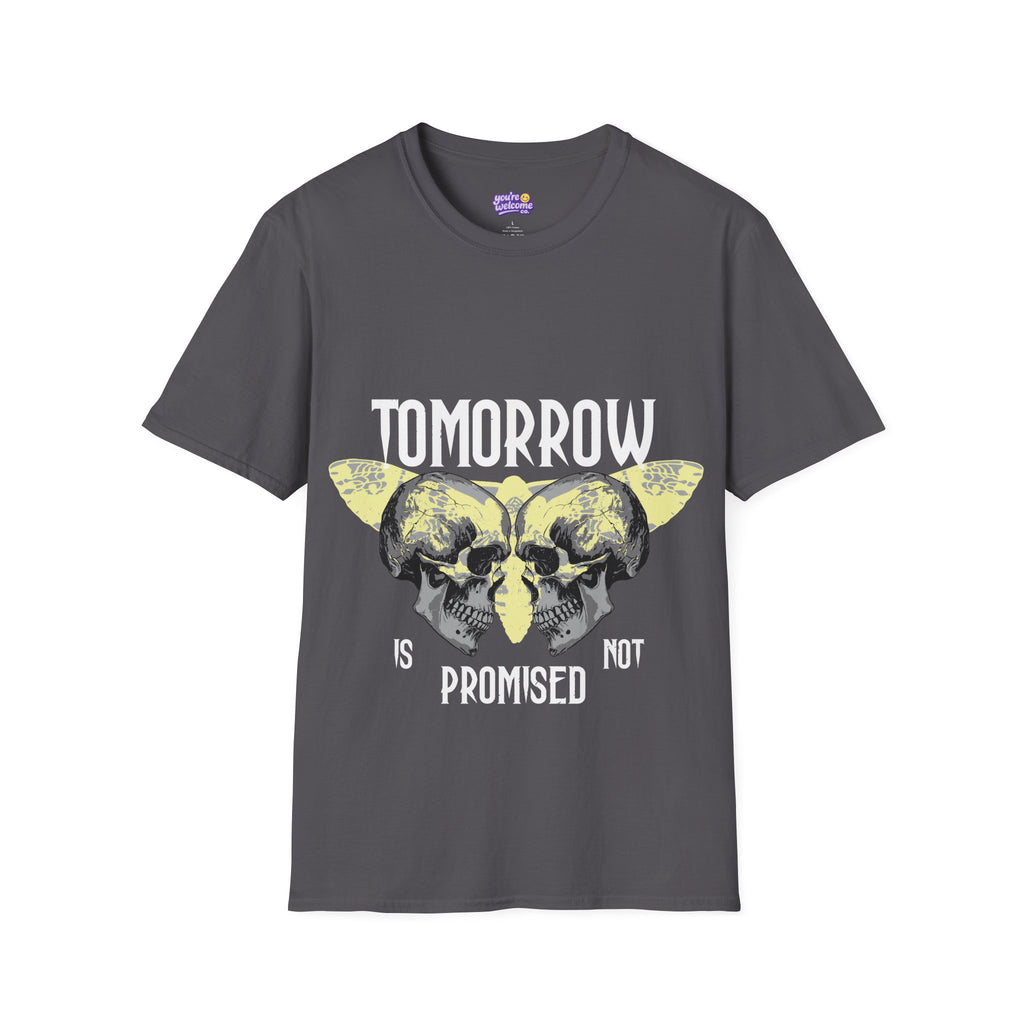 Tomorrow Is Not Promised Skull T-Shirt
