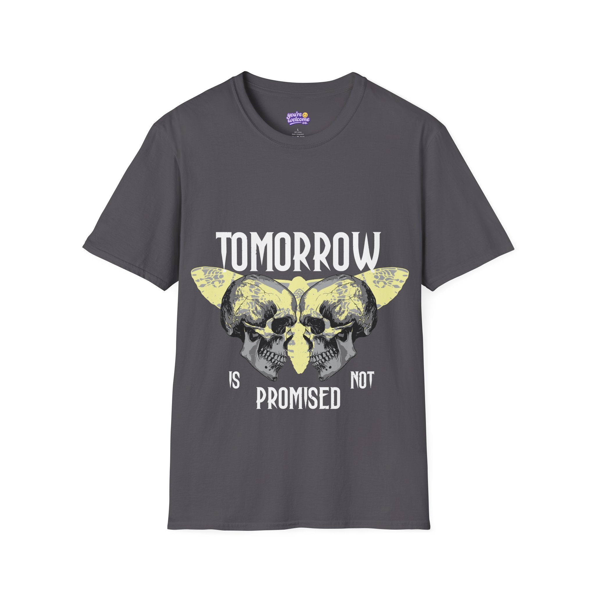 Tomorrow Is Not Promised Skull T-Shirt