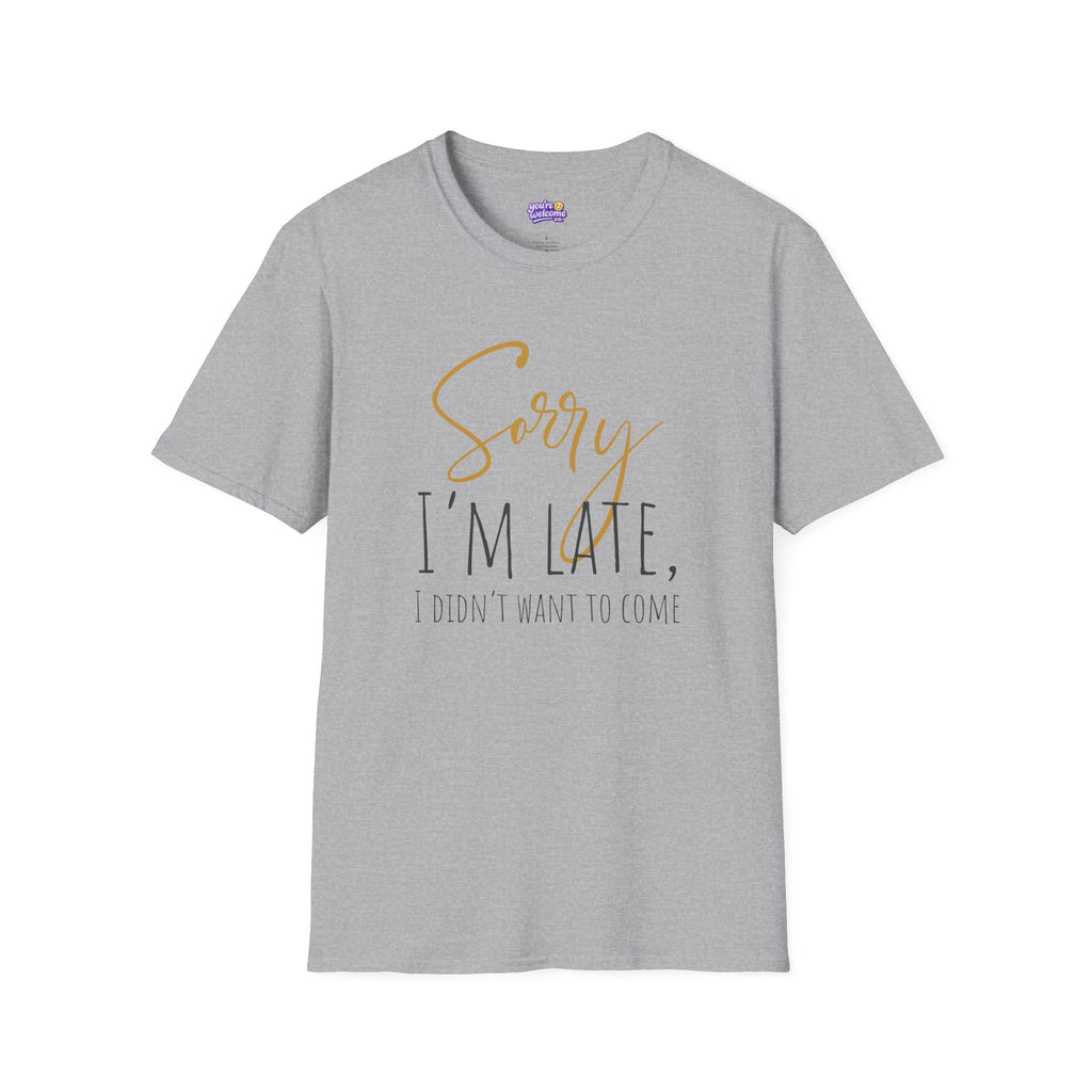 Sorry I’m Late Graphic Tee