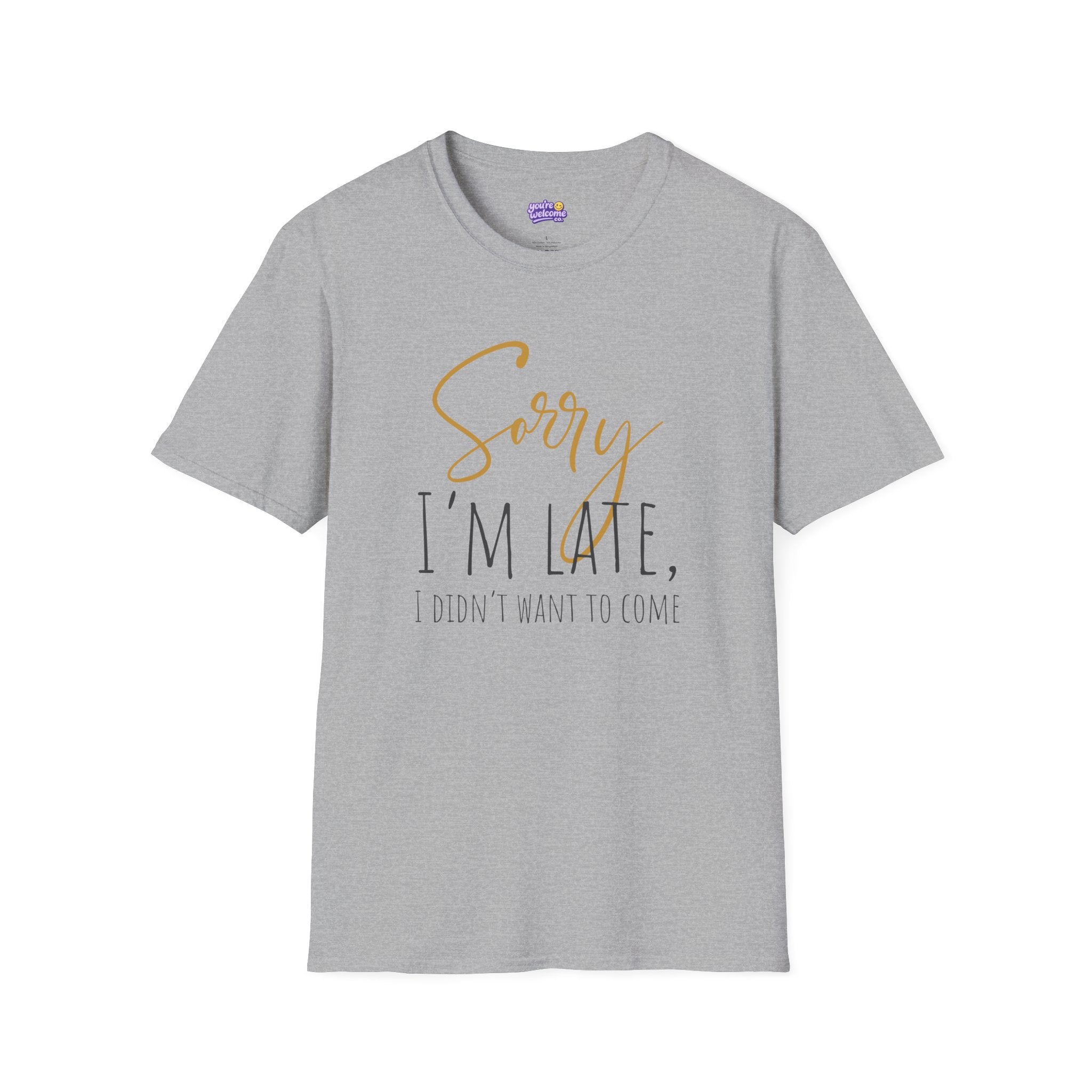 Sorry I’m Late Graphic Tee