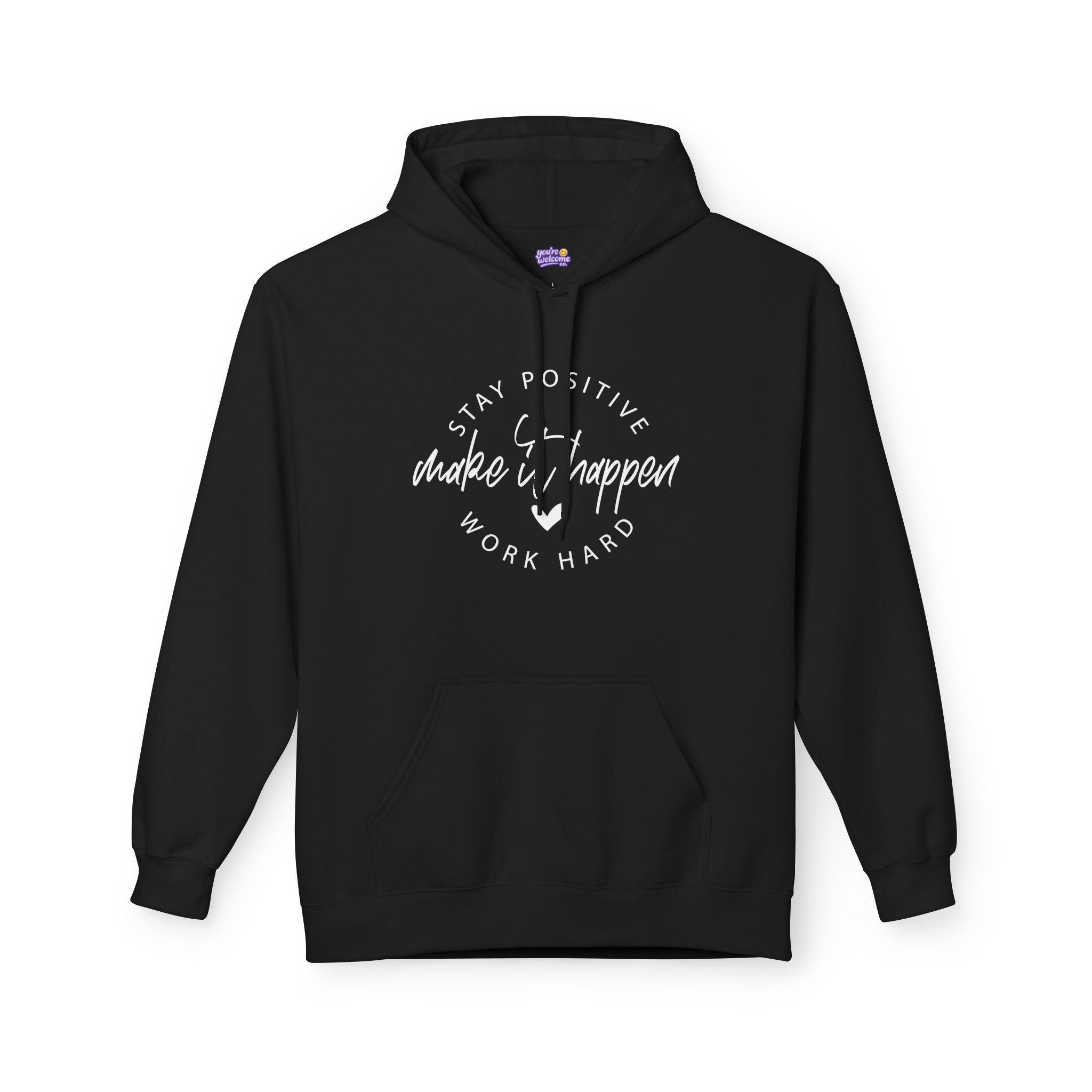 Make It Happen Motivational Hoodie