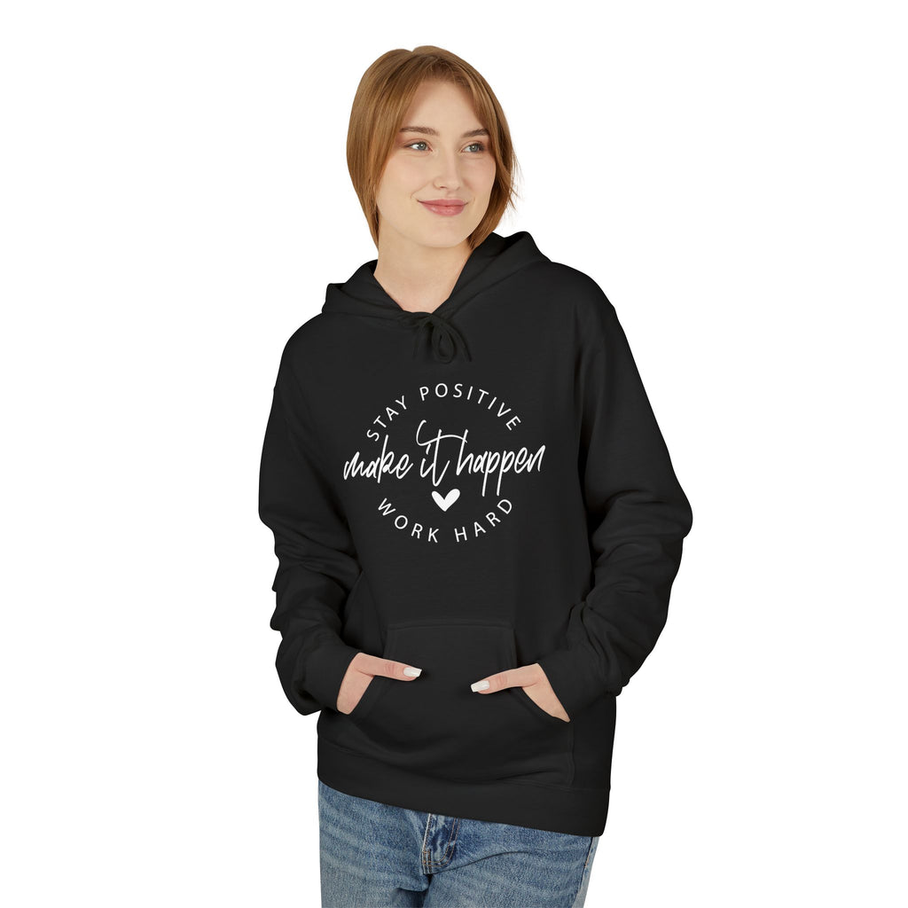 Make It Happen Motivational Hoodie