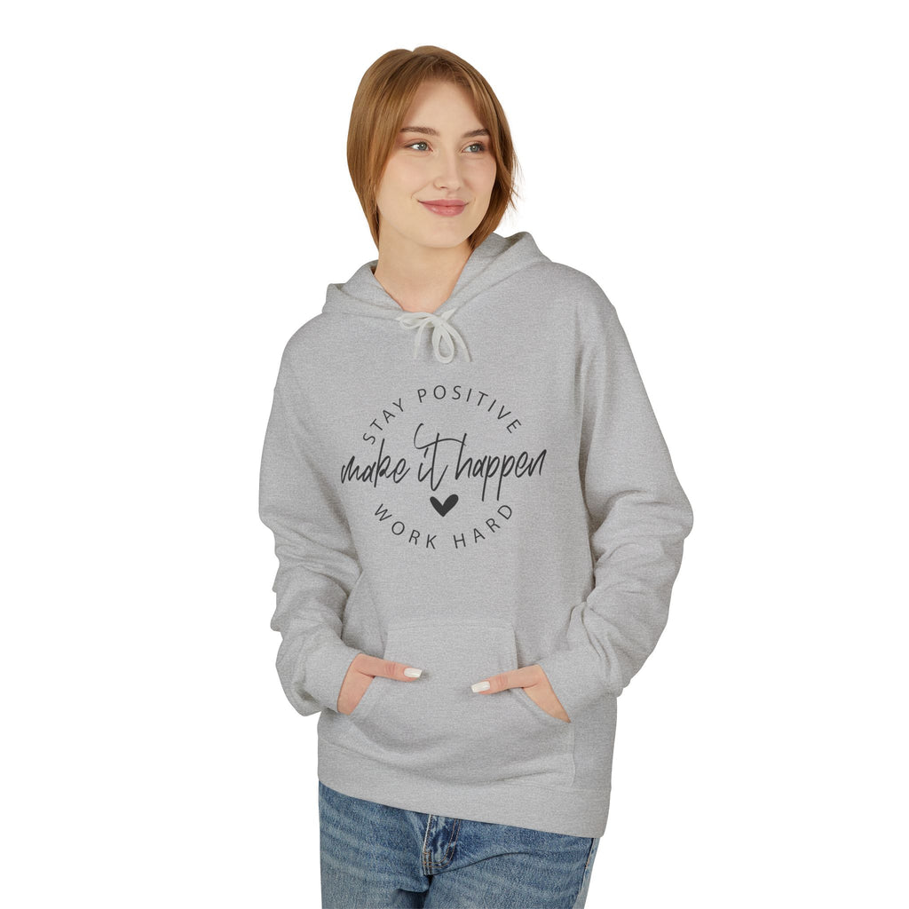 Make It Happen Motivational Hoodie