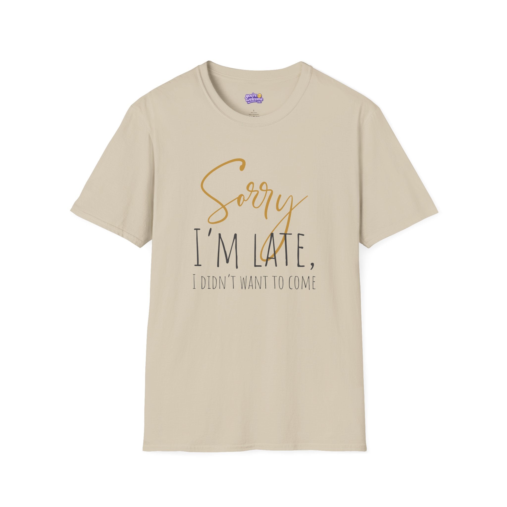 Sorry I’m Late Graphic Tee