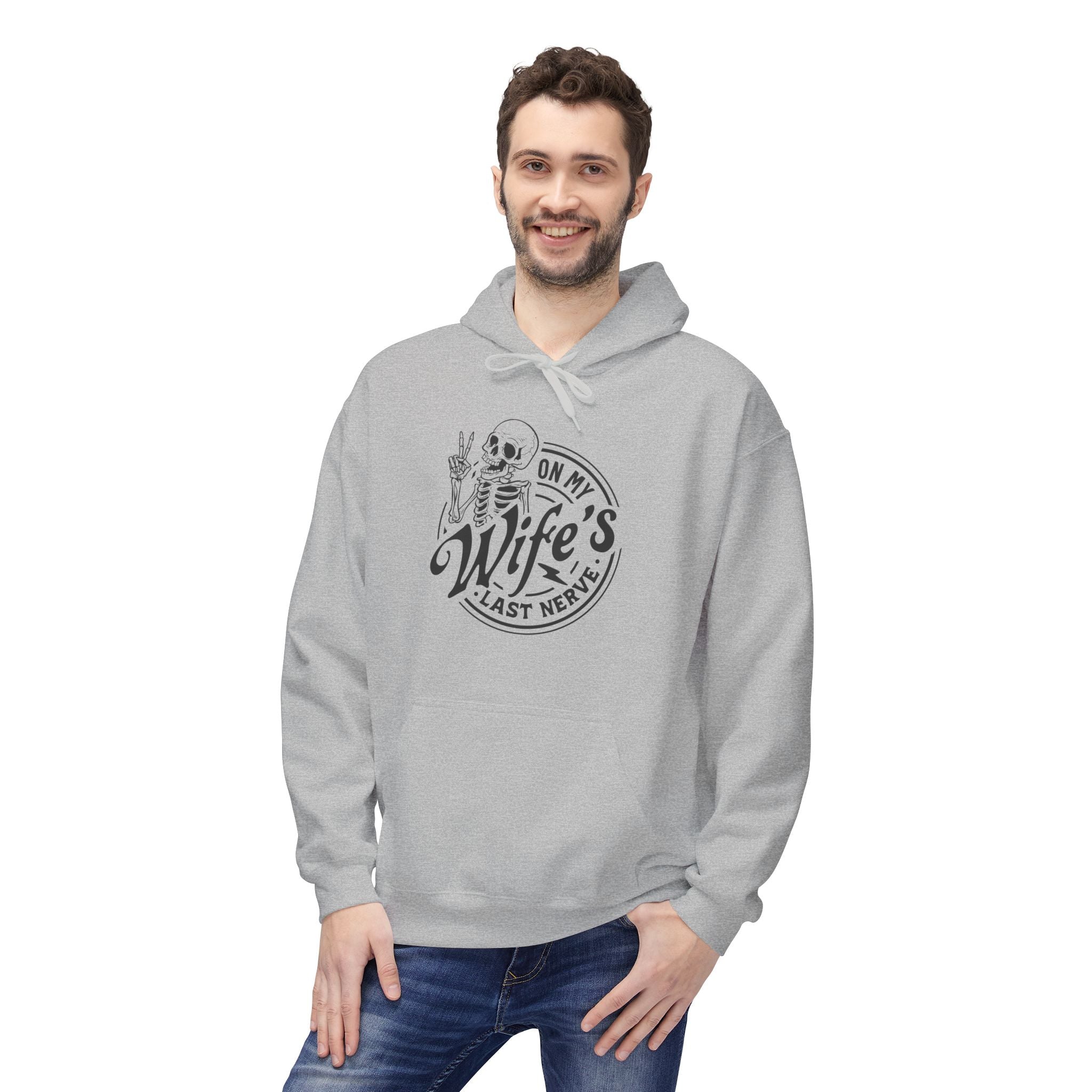 On My Wife's Last Nerve Hoodie