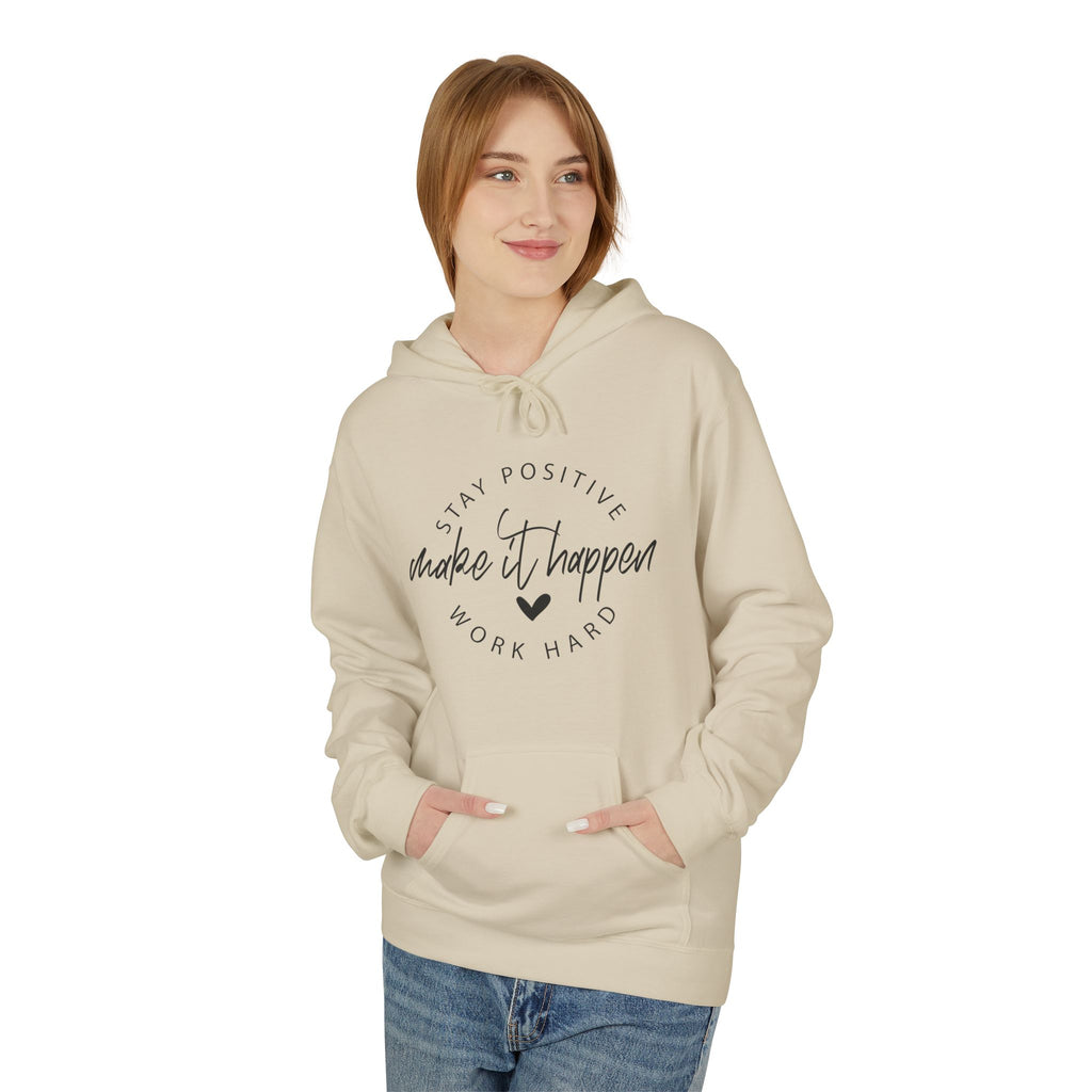 Make It Happen Motivational Hoodie