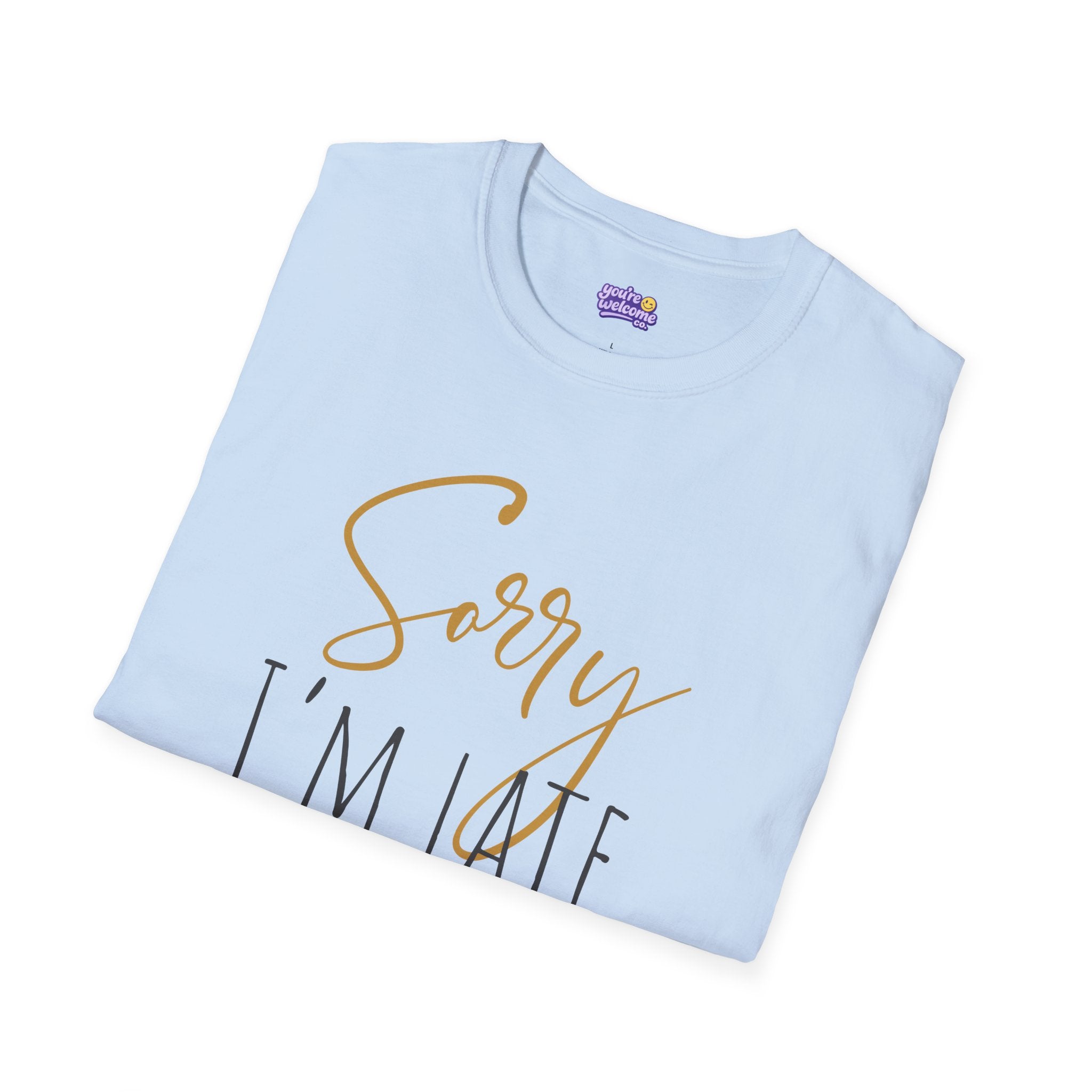 Sorry I’m Late Graphic Tee