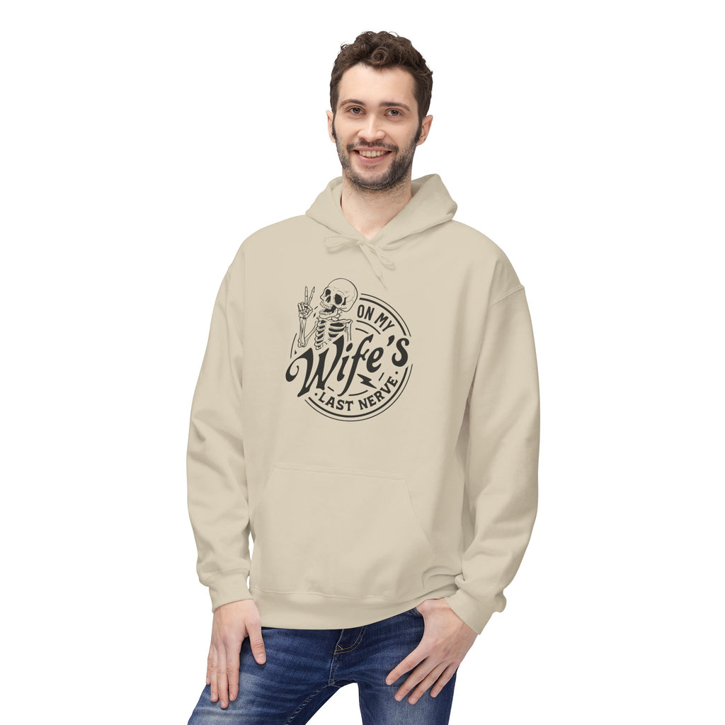On My Wife's Last Nerve Hoodie