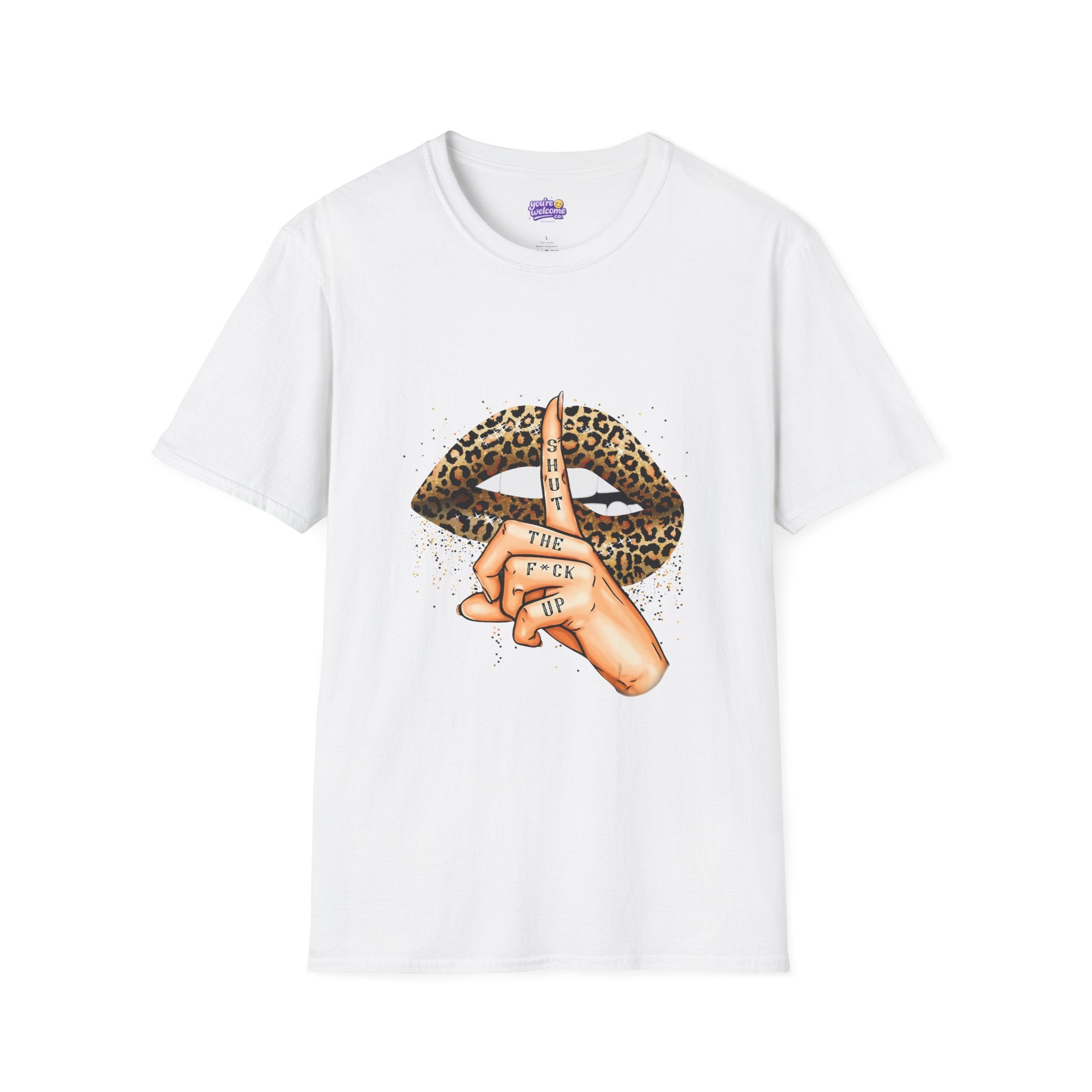 'Shh, The F*ck Up' Graphic Tee